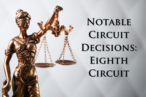 Notable Circuit Decisions: Eighth Circuit Media