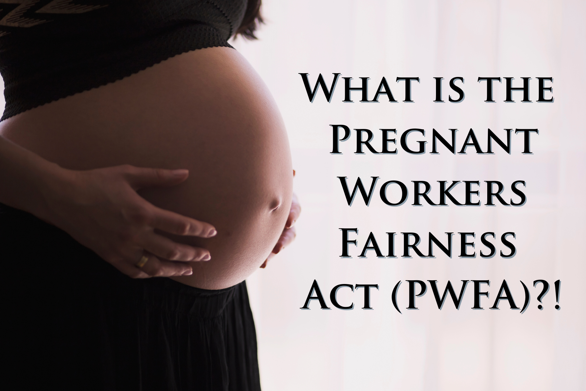 Pregnant Workers Fairness Act Media
