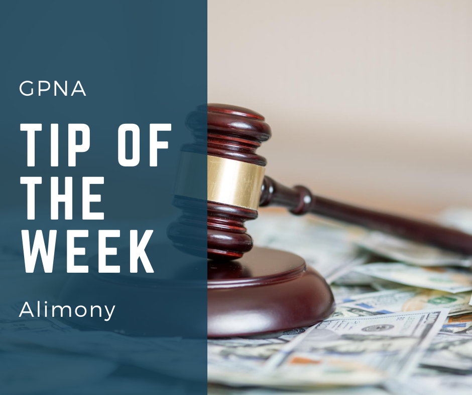 GPNA Tip Of The Week: Alimony  Media