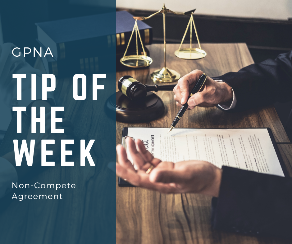 GPNA Tip of The Week: Non-Compete Agreement  Media